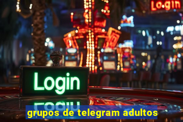 grupos de telegram adultos